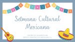 Semana Cultural Mexicana